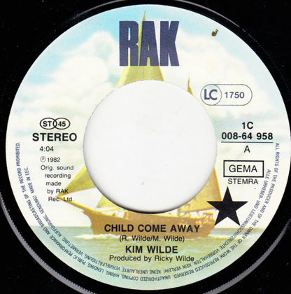Kim Wilde : Child Come Away (7", Single)