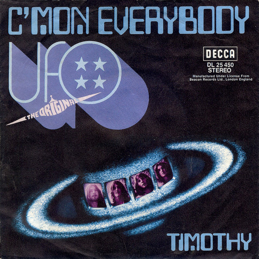 UFO (5) : C'mon Everybody / Timothy (7", Single)