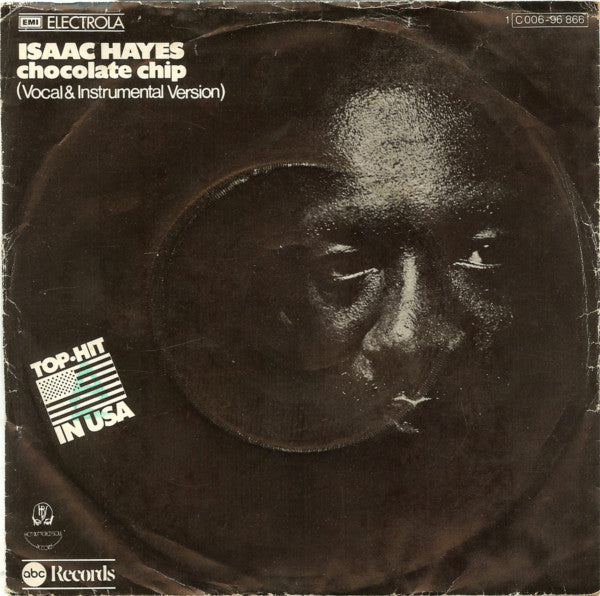 Isaac Hayes : Chocolate Chip (7", Single)