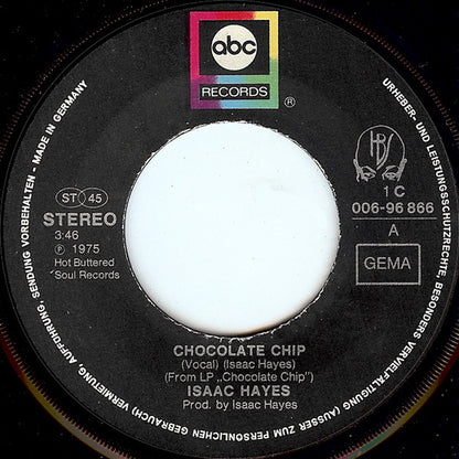 Isaac Hayes : Chocolate Chip (7", Single)