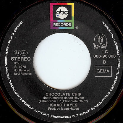 Isaac Hayes : Chocolate Chip (7", Single)