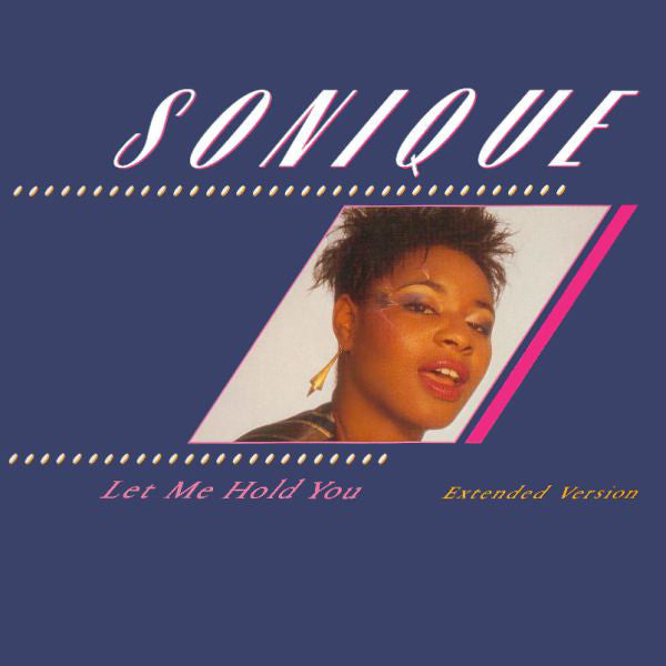 Sonique : Let Me Hold You (12")