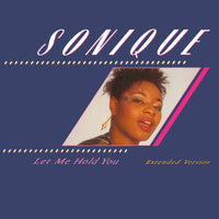 Sonique : Let Me Hold You (12")