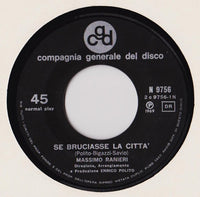 Massimo Ranieri : Se Bruciasse La Città (7")