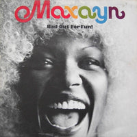 Maxayn : Bail Out For Fun! (LP, Album)