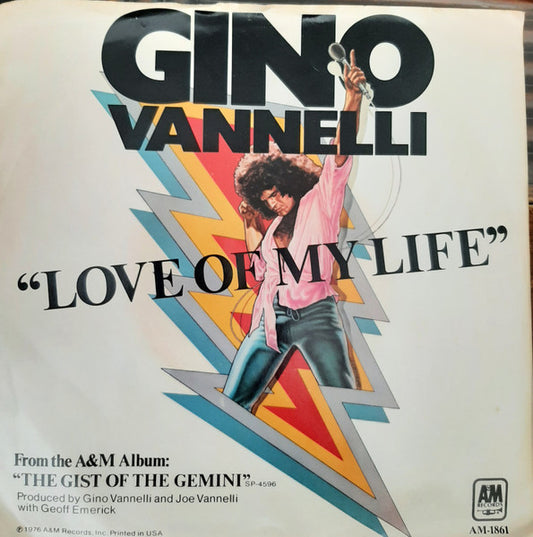 Gino Vannelli : Love Of My Life (7", Single, Mono, Promo)