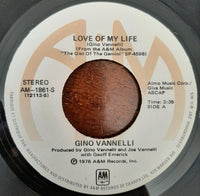 Gino Vannelli : Love Of My Life (7", Single, Mono, Promo)