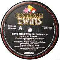 Thompson Twins : Don't Mess With Doctor Dream ((U⁴Ā) + (U³Ā) = Remix) (12", Single)