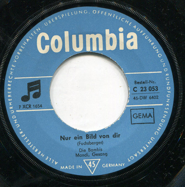 Die Bambis : Nur Ein Bild Von Dir / Jyok-A-Mot-A-Hucke-Packe-Ju-Ju-Hand (7", Single)