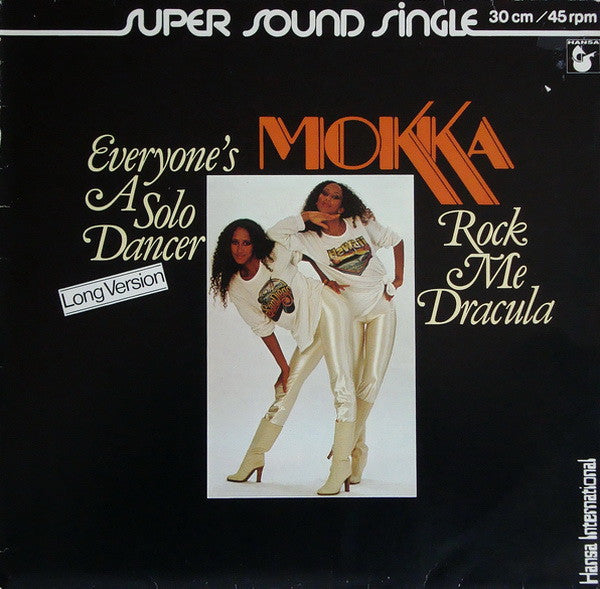 Mokka (2) : Everyone's A Solo Dancer (Long Version) / Rock Me Dracula (12")