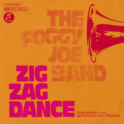 The Foggy Joe Band : Zig Zag Dance (7", Single)