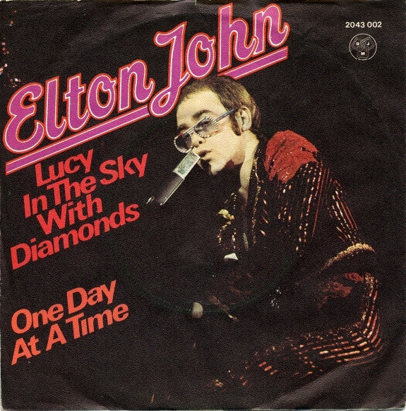 Elton John : Lucy In The Sky With Diamonds / One Day At A Time (7", Single)