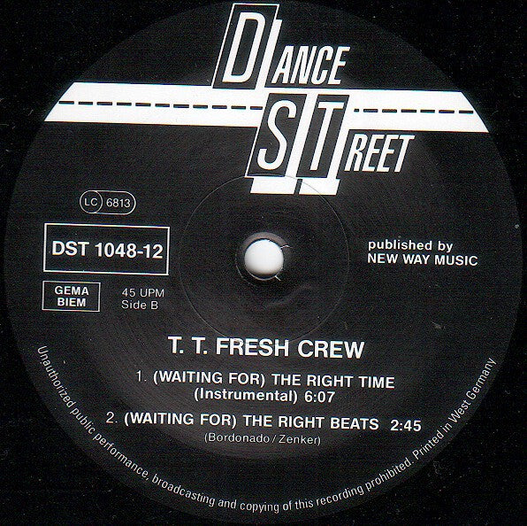 T.T. Fresh Posse* : (Waiting For) The Right Time (12")