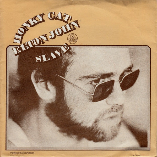 Elton John : Honky Cat / Slave (7", Single)