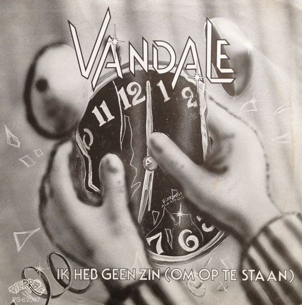 Vandale : Ik Heb Geen Zin (Om Op Te Staan) (7", Single)