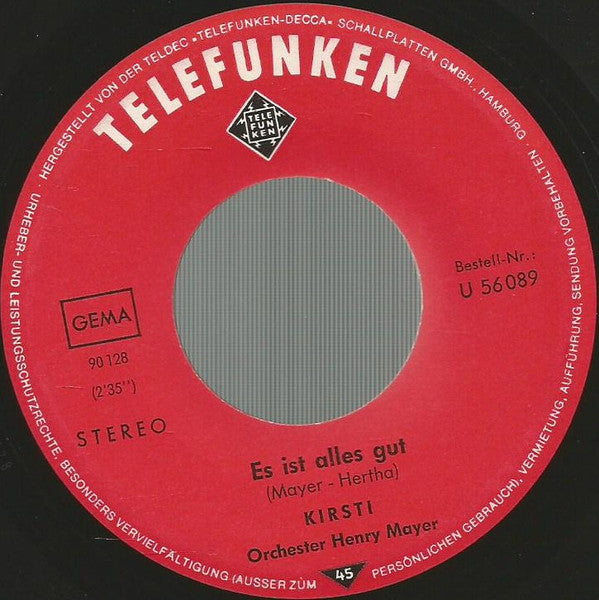 Kirsti* : Es Ist Alles Gut / Pierre Der Clochard (7", Single)