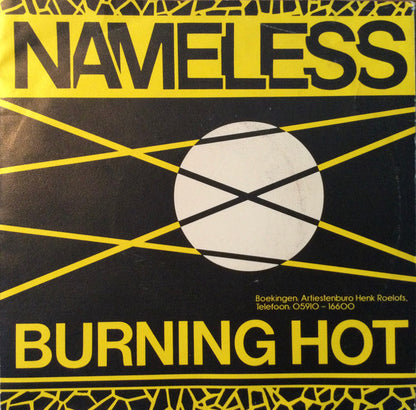 Nameless (68) : Burning Hot (7", Single)