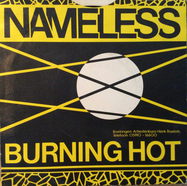 Nameless (68) : Burning Hot (7", Single)
