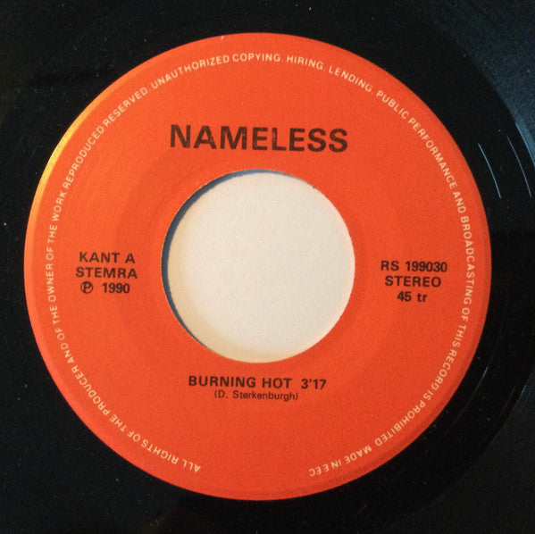 Nameless (68) : Burning Hot (7", Single)