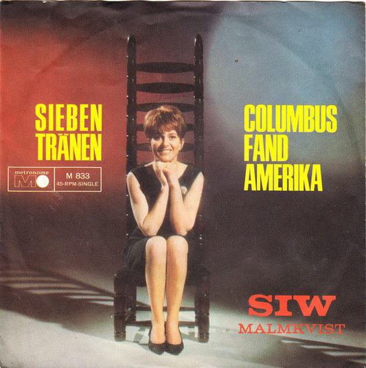 Siw Malmkvist : Sieben Tränen / Columbus Fand Amerika (7", Single)