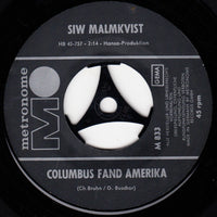 Siw Malmkvist : Sieben Tränen / Columbus Fand Amerika (7", Single)
