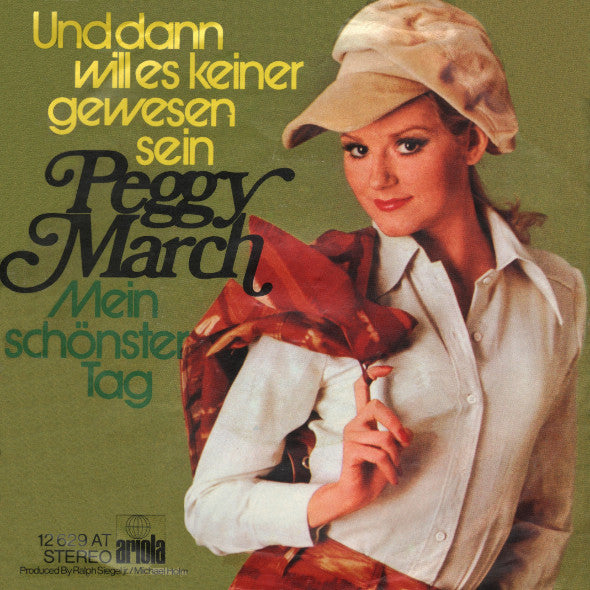 Peggy March : Und Dann Will Es Keiner Gewesen Sein (7", Single)