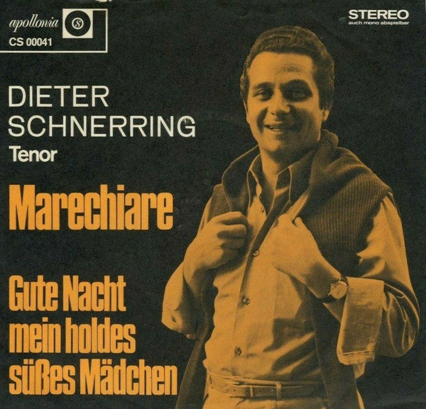 Dieter Schnerring : Marechiare / Gute Nacht Mein Holdes Süßes Mädchen (7", Single)