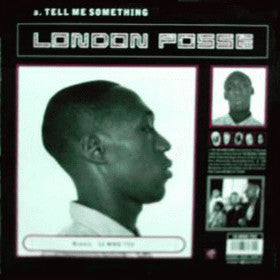 London Posse : Tell Me Something (12")