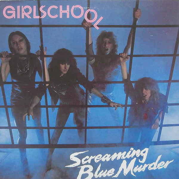 Girlschool : Screaming Blue Murder (LP, Album)