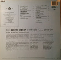 Glenn Miller And His Orchestra : The Glenn Miller Carnegie Hall Concert (LP, Mono, RE)