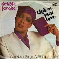 Debbie Jacobs : High On Your Love (7", Single)