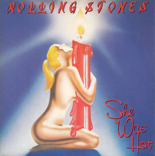 Rolling Stones* : She Was Hot (7", Single)