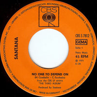 Santana : No One To Depend On / Taboo (7", Single)