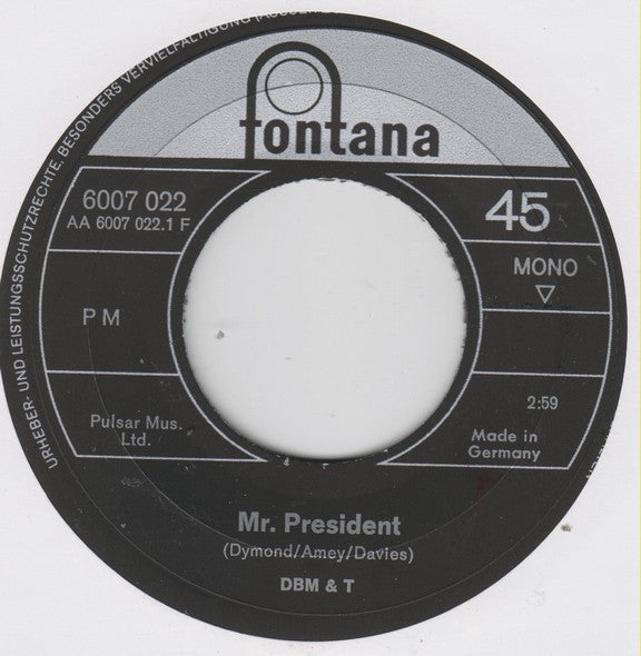 Dozy, Beaky, Mick & Tich : Mr. President (7", Single, Mono)