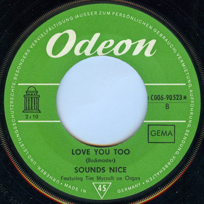 Sounds Nice : Love At First Sight / Love You Too (7", Single, Mono)