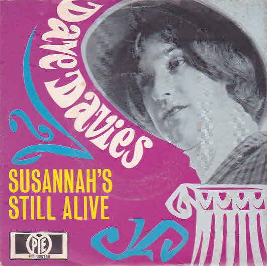 Dave Davies : Susannah's Still Alive (7", Single)
