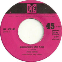 Dave Davies : Susannah's Still Alive (7", Single)