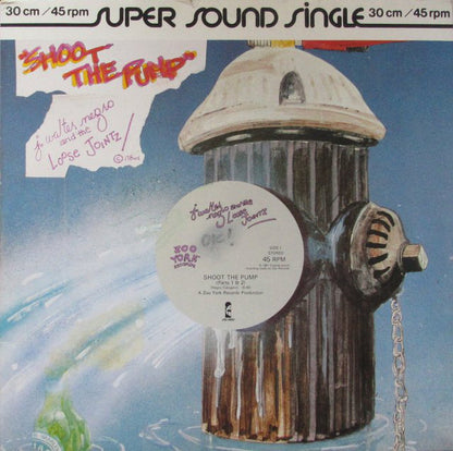 J. Walter Negro* & The Loose Jointz* : Shoot The Pump (12", Single)