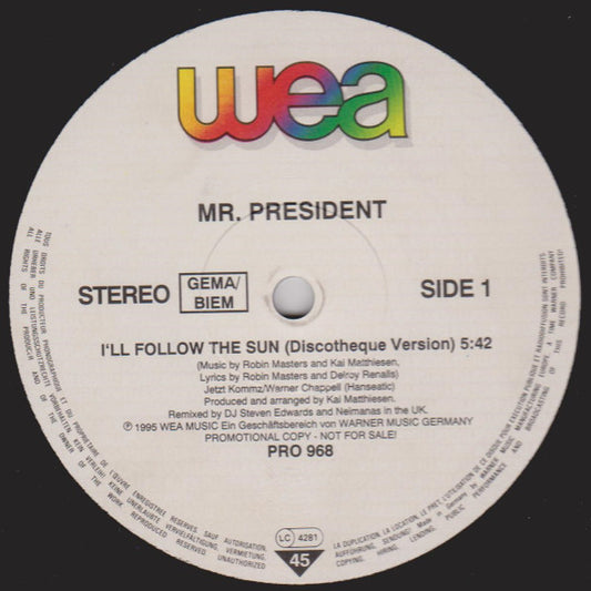 Mr. President : I'll Follow The Sun (12", Promo)