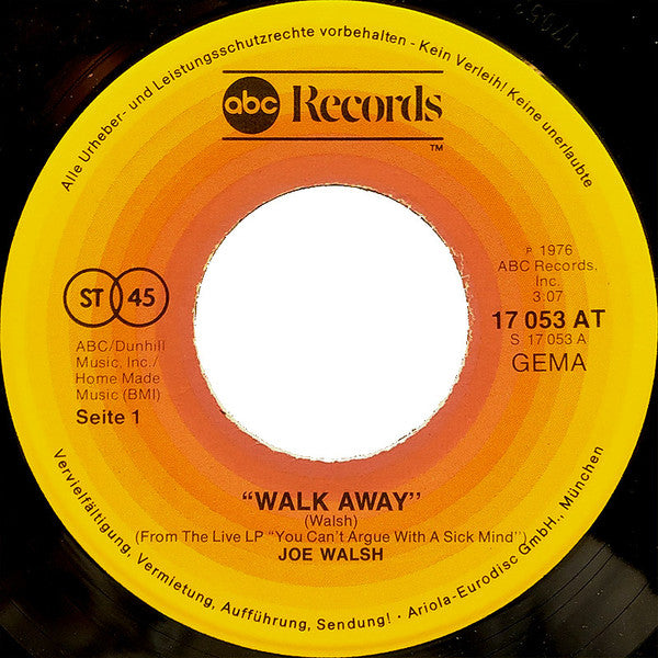 Joe Walsh : Walk Away (7", Single)
