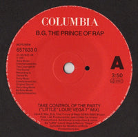 B.G. The Prince Of Rap : Take Control Of The Party (Remixes) (7", Single)