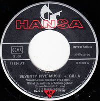 Seventy Five Music & Gilla : Voulez-Vous Coucher Avec Moi - Willst Du Mit Mir Schlafen Gehn (7", Single)