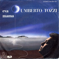Umberto Tozzi : Eva / Mama (7", Single)