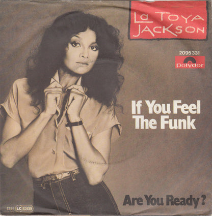 La Toya Jackson : If You Feel The Funk (7", Single)