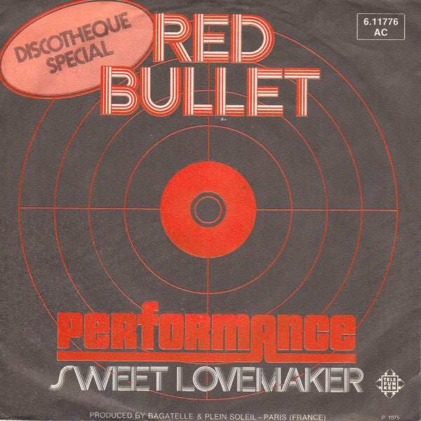 Performance (2) : Red Bullet (7", Single)