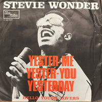 Stevie Wonder : Yester-Me, Yester-You, Yesterday (7", Single)
