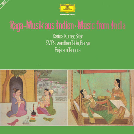 Kartick Kumar / S.V. Patwardhan / Rajaram : Raga-Musik Aus Indien • Music From India (2xLP, Comp)