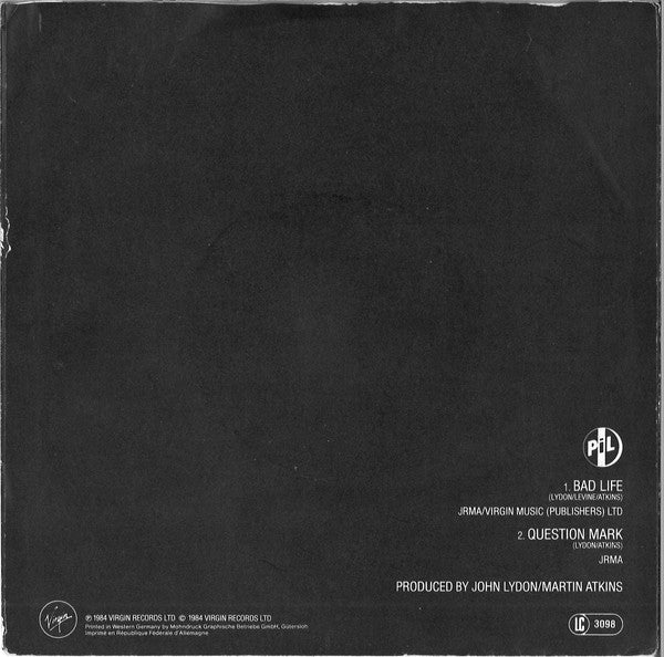 Public Image Limited : Bad Life (7", Single)