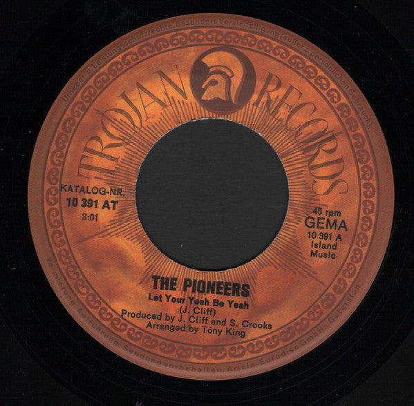 The Pioneers : Let Your Yeah Be Yeah (7", Single)