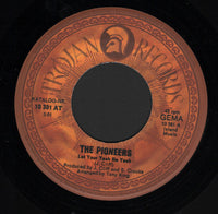 The Pioneers : Let Your Yeah Be Yeah (7", Single)